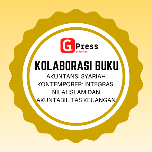 2539 Akuntansi Syariah Kontemporer: Integrasi Nilai Islam Dan Akuntabilitas Keuangan